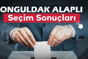 Zonguldak Alaplı Seçim Sonuçları 2024