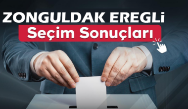 Zonguldak Ereğli Seçim Sonuçları 2024