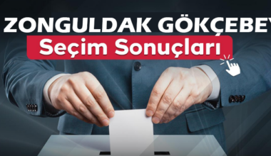 Zonguldak Gökçebey Seçim Sonuçları 2024